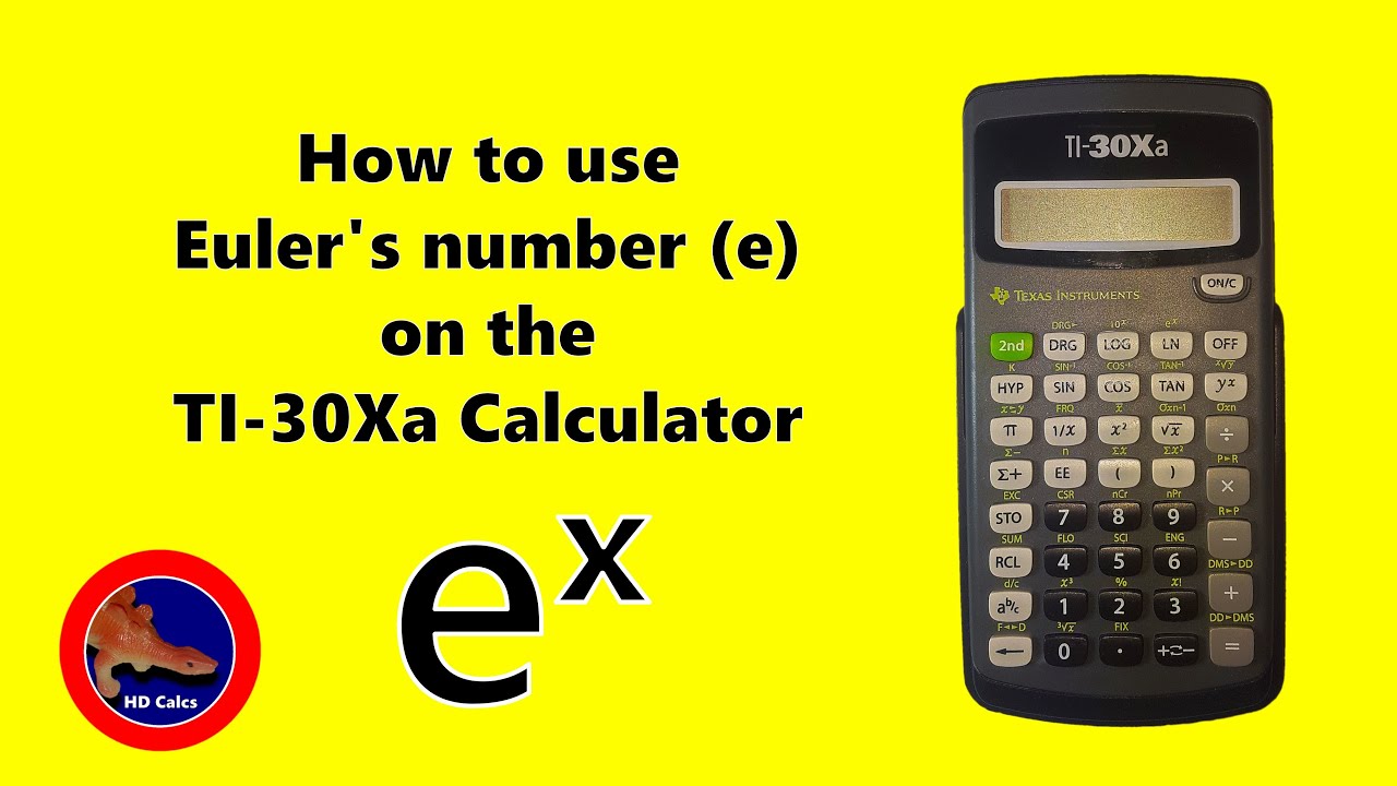 How To Use E On The Texas Instruments TI-30Xa Calculator - YouTube