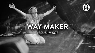 Way Maker  Jesus Image  Steffany Gretzinger  John Wilds