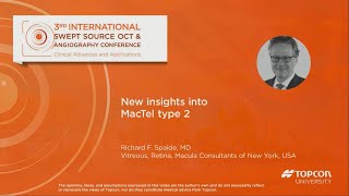 Richard F. Spaide, MD (USA) - New Insights into MacTel type 2