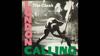 The Clash - London Calling (HQ)