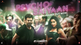 Psycho Saiyaan Teaser (Hindi) Saaho |Prabhas,Shraddha Kapoor, Neil |Tanishk B,Dhvani B,Sachet T
