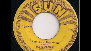 Elvis Presley - ORIGINAL SUN #217 - Baby Let's Play House