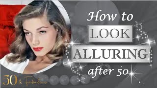 How To Look Sexy And Alluring Without Looking Like You've Tried Too Hard Over 50