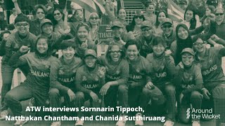 Thailand Cricket - Sornnarin Tippoch, Natthakan Chantham and Chanida Sutthiruang