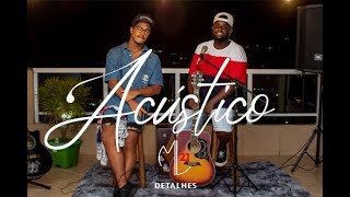 Acústico ML21 - Detalhes (Clipe Oficial)