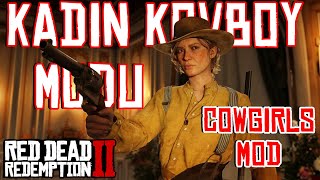 RDR2 MOD NASIL KURULUR? | COWGIRLS MOD | KADIN KOVBOY MODU | RED DEAD REDEMPTION 2