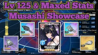 Lv 125 \u0026 Maxed Stats Musashi Showcase | Azur Lane