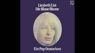 Liesbeth List - Die blaue Blume (Ein Pop Oratorium)