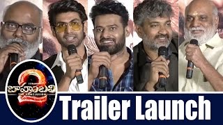 Baahubali 2 Movie Trailer Launch || Prabhas, Rana, Anushka, S S Rajamouli