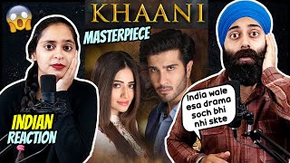 Khaani Drama Reaction ft. PunjabiReel TV | MASTERPIECE by Pak Drama Industry