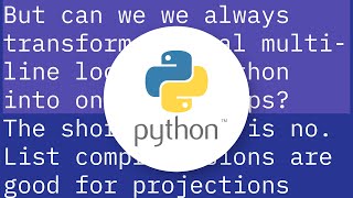 One-line & multi-line loops and vectorization in Python