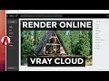 How to Render ONLINE | Chaos Cloud for Sketchup