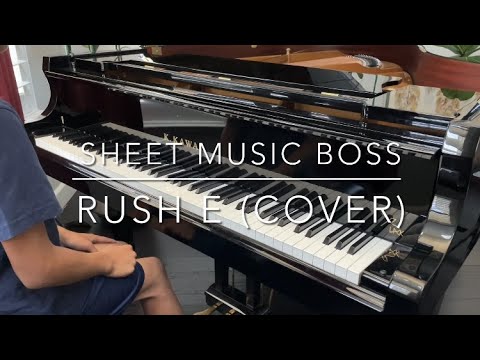 Sheet Music Boss: RUSH E Piano Cover - YouTube