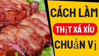 Bí quyết làm Thịt Xá Xíu chuẩn vị | Bếp Nhà Tôm