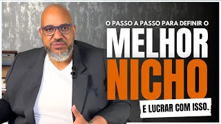 O passo a passo para definir o MELHOR NICHO e lucrar com isso