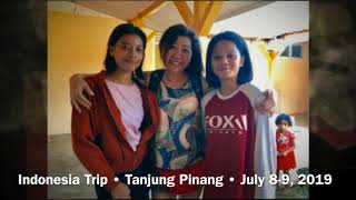 Tanjung Pinang • July 8-9, 2019 • A Helping Vacation • Support Outreach Project❣️