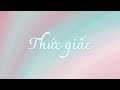 [Lyrics] Thức Giấc - Da LAB