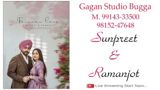 Sunpreet Singh Weds Ramanjot Kaur ( Live Wedding Ceremony 23-01-2025 ) Video By. gagan Studio Bugga