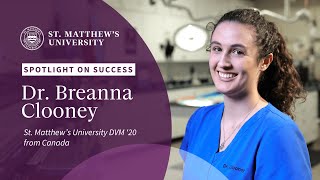 Spotlight on Success: Breanna Clooney, SMU DVM ‘20 from Canada