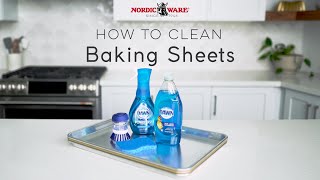 How to Clean Baking Sheets- The Ultimate Guide | Nordic Ware