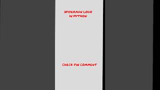 Spiderman Logo In Python 🤯💥 #shorts #short #30daysofpythonchallenge #viral #trending #youtubeshorts