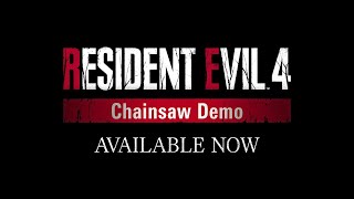 Resident Evil 4 (2023) - Chainsaw Demo Launch Trailer
