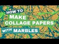 Make Collage Papers With Marbles!