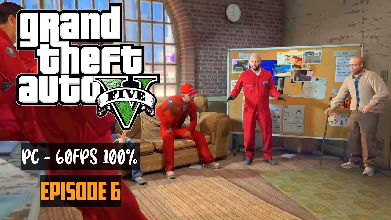 Grand Theft Auto 5 Gameplay Walkthrough Episode 6 Gta 5 Pc 4k 60fps