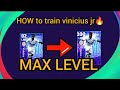 HOW TO UPGRADE VINICIUS JR 🔥🥶 IN EFOOTBALL 24 PESGM18😯😯