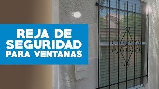 ¿Cómo instalar una reja de seguridad para ventanas?