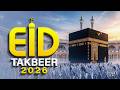 EID TAKBEER 2026 | Most Beautiful Eid ul Fitr Takbeer | Allahu Akbar Allahu Akbar | #eid2026