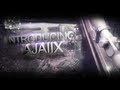 Introducing FaZe AJAIIX