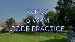 W1AW 5 WPM CODE PRACTICE