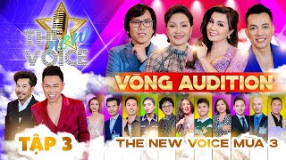 THE NEW VOICE MÙA 3 | Tập 3 Audition | BGK Liên Tục 