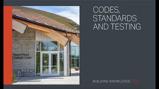 Codes, Standards and Testing