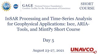 2021 InSAR/ISCE Short Course - Day 5