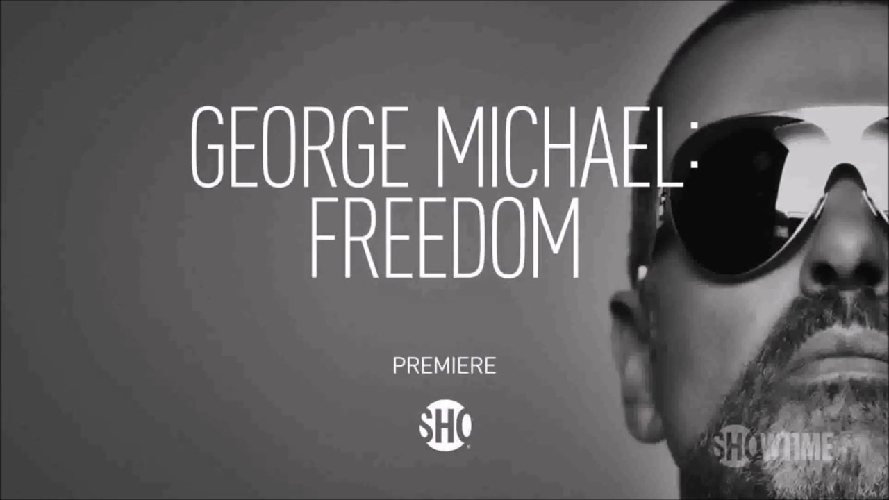 Freedom George Michael Documentary 2017 Youtube