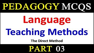 Language Teaching Instructional Methods|| Pedagogy MCQs Direct Method Teaching Method MCQs AJK NTS
