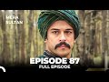 Mera Sultan - Episode 87 (Urdu Dubbed)