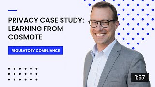 Privacy Case Study: Learning From Cosmote