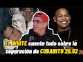 ANGEL EL WHITE  : REVELA todo SOBRE la SEPARACIÓN de CUBANITO 2002 | RELACIÓN con ALEXANDER DELGADO