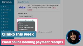 Cliniko this week: automatically email receipts for online bookings payments
