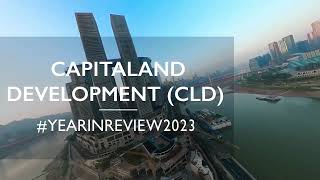 CapitaLand Development #YearInReview2023