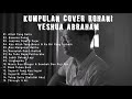 kumpulan lagu cover rohani terbaru yeshua abraham 2020