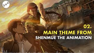 02 MAIN THEME FROM SHENMUE THE ANIMATION