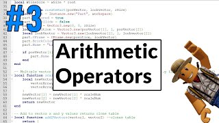 Beginner Roblox Scripting Tutorial #3 - Arithmetic Operators