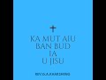 Ka mut aiu ban bud ia U Jisu!