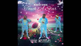 Kidd Dee Touch A Star