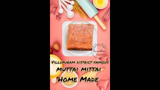 Villupuram District  Famous Appampattu Muttai Mittai #muttaimittai #eggsweet #homemadecooking