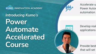 Introducing Kumo's Power Automate Accelerated Course! ⚡